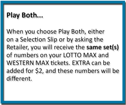 Play Both LOTTO MAX WESTERN MAX